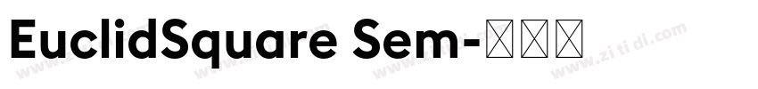 EuclidSquare Sem字体转换